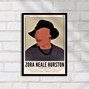 Quadro Decorativo Zora Neale Hurston Poster