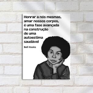 Quadro Decorativo Bell Hooks Autoestima Saude