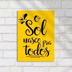 Quadro Decorativo Sol Nasce Pra Todos