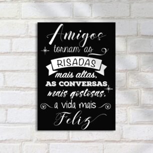 Quadro Decorativo Amigos Risadas Felicidade Frase