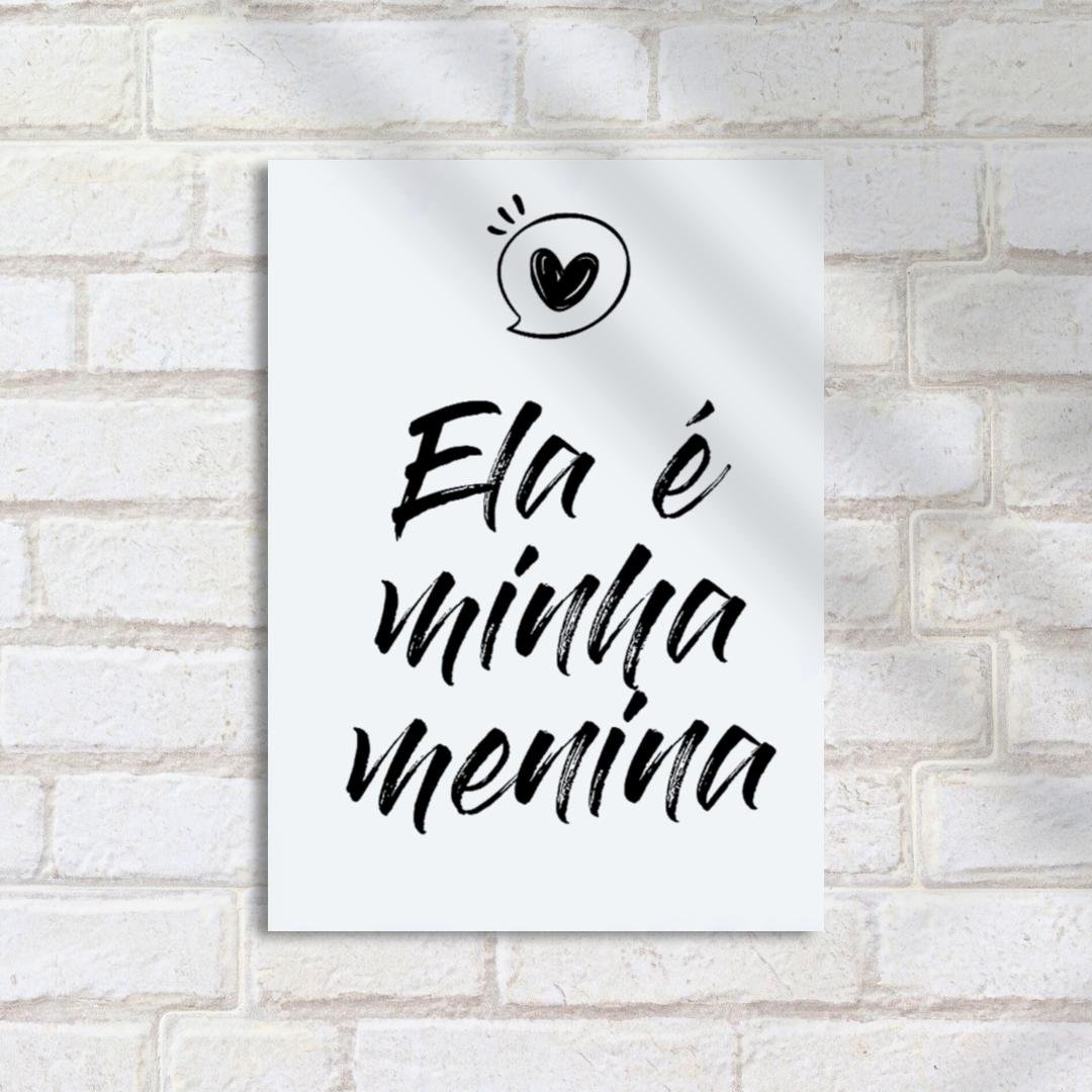 Quadro Decorativo Ela E Minha Menina