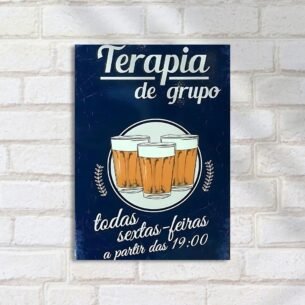 Quadro Decorativo Terapia De Grupo Cerveja