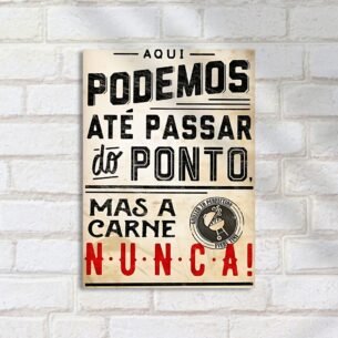Quadro Decorativo Aqui Carne Nunca