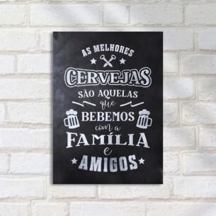 Quadro Decorativo Melhores Cervejas Familia Amigos