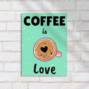 Quadro Decorativo Cafe Amor Ilustracao Tipoografia