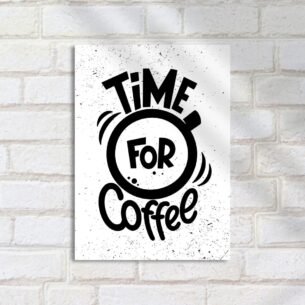 Quadro Decorativo Tempo Para Cafe