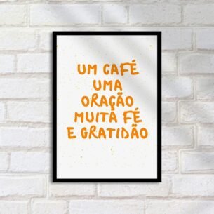 Quadro Decorativo Cafe Oracao Fe Gratidao