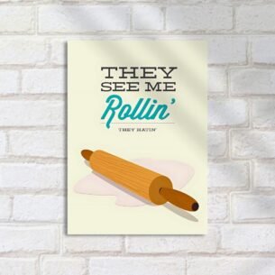 Quadro Decorativo Rolo Massa Frase