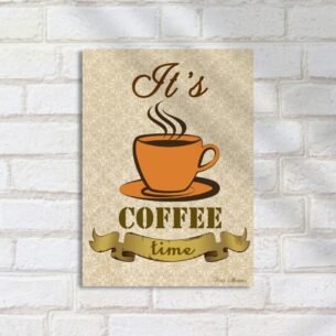 Quadro Decorativo It S Coffee Time