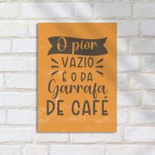 Quadro Decorativo O Pior Vazio Cafe