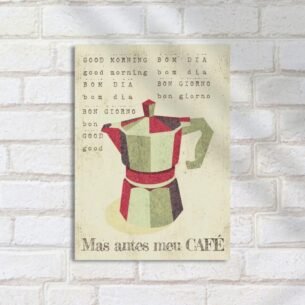 Quadro Decorativo Cafeteira Bom Dia Cafe
