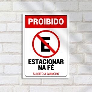 Quadro Decorativo Proibido Estacionar Fe Guincho