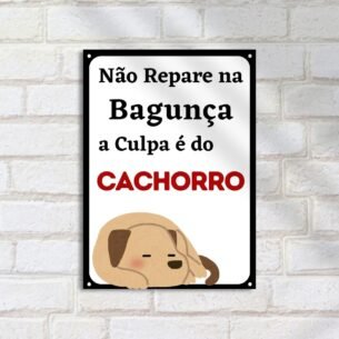 Quadro Decorativo Nao Repare Bagunca Cachorro