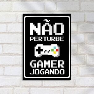 Quadro Decorativo Nao Perturbe Gamer Jogando