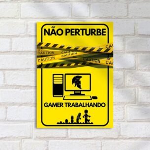 Quadro Decorativo Nao Perturbe Gamer Trabalhando