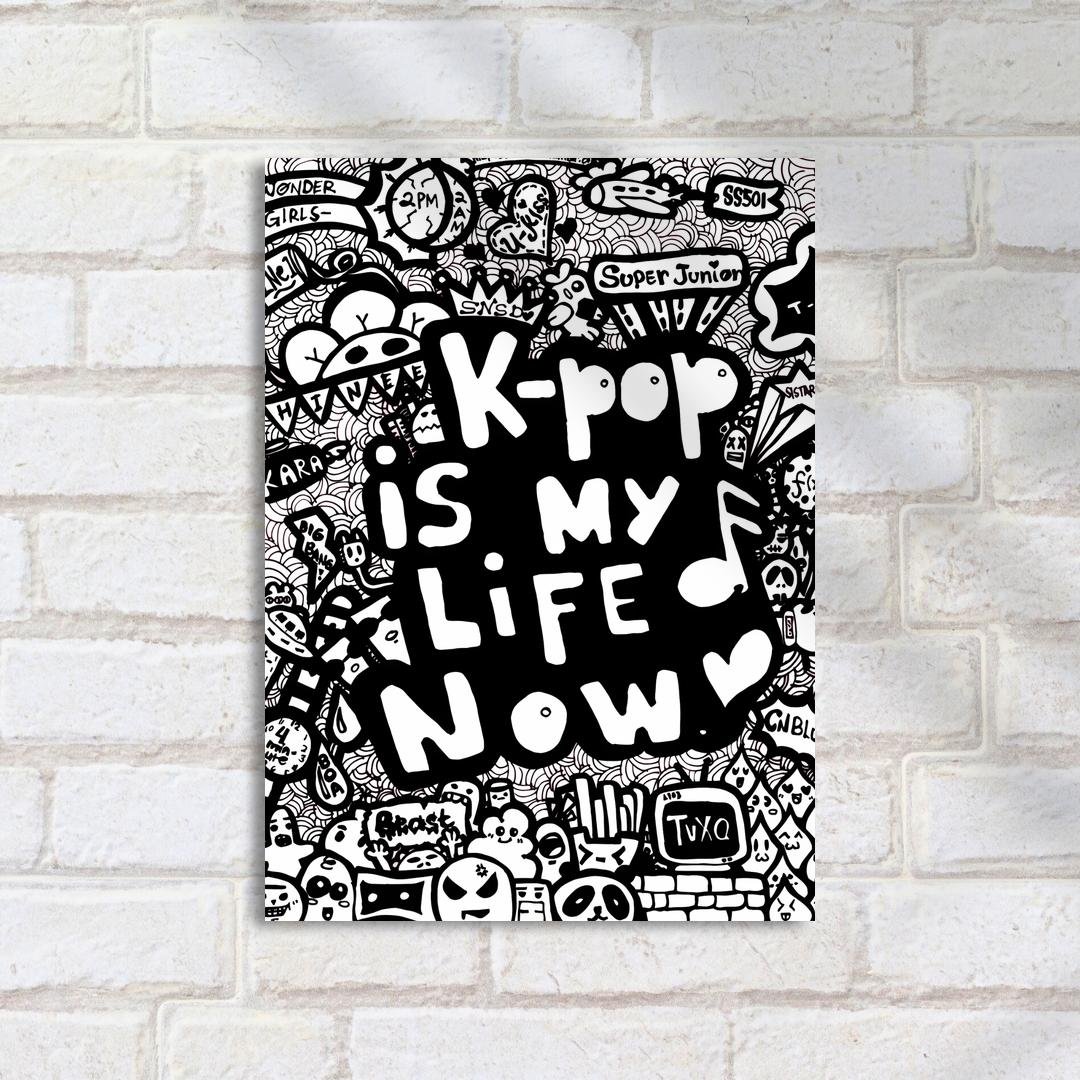 Quadro Decorativo K-Pop - Kpop Is My Life