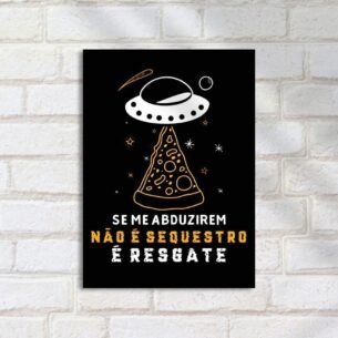 Quadro Decorativo Pizza Ovni Resgate