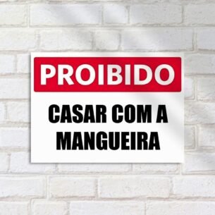 Quadro Decorativo Proibido Casar Mangueira