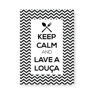 Quadro Decorativo - Keep Calm Lave Louca
