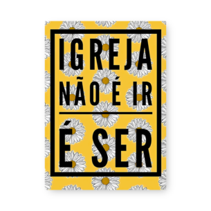 Quadro Decorativo - Igreja Nao Ir Ser