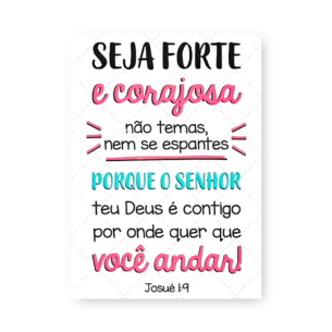 Quadro Decorativo - Seja Forte Corajosa Josue