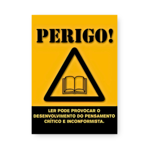 Quadro Decorativo - Perigo Livro Pensamento Critico