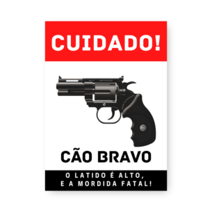Quadro Decorativo Cuidado Cao Bravo Armado
