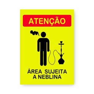 Quadro Decorativo Atencao Area Sujeita Neblina