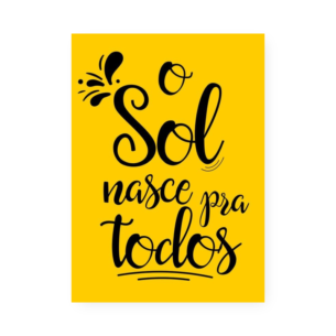 Quadro Decorativo Sol Nasce Pra Todos