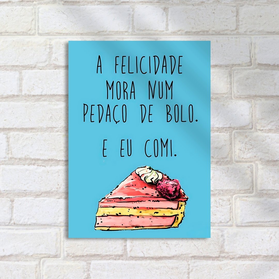 Quadro Decorativo Felicidade Pedaco Bolo - Imagem 2