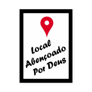 Quadro Decorativo Local Abencoado Deus Pin