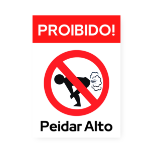 Quadro Decorativo Proibido Peidar Alto Sinal