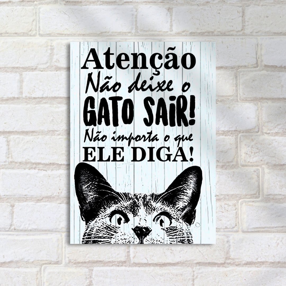 Quadro Decorativo Atenção Gato Nao Sair - Imagem 2
