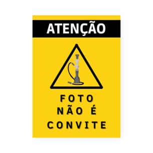 Quadro Decorativo Atencao Foto Nao Convite